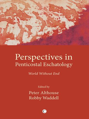 cover image of Perspectives in Pentecostal Eschatologies